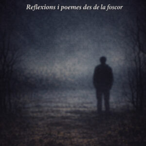 DES DE LA FOSCOR (Català)